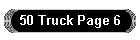 50 Truck Page 6